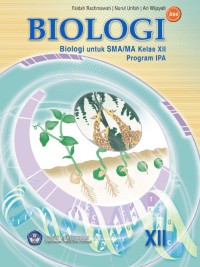 Image of Biologi (Program IPA) untuk SMA dan MA kelas XII