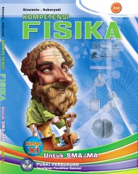 Image of Kompetensi Fisika untuk SMA dan MA Kelas XI