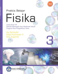 Image of Praktis Belajar Fisika 3 untuk SMA dan MA Kelas XII