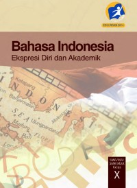 Image of Bahasa Indonesia Ekspresi Diri dan Akademik Kelas X