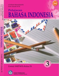 Image of Pelajaran Bahasa Indonesia untuk SMP MTs Kelas IX