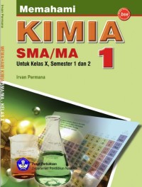 Image of Memahami KIMIA (Semester1 & 2) untuk SMA/MA Kelas X