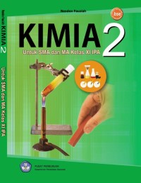 Image of KIMIA 2 untuk SMA dan MA  (IPA) Kelas XI