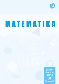 Image of Matematika (semester-2) untuk SMA/MA/SMK/MAK Kelas XI