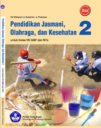 Image of Pendidikan Jasmani, Olahraga, dan Kesehatan 2 Untuk SMP/MTs Kelas VIII