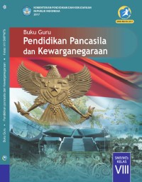 Image of Buku Guru Pendidikan Pancasila dan Kewarganegaraan Untuk SMP/MTs Kelas VIII