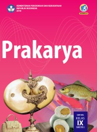 Image of Prakarya (Semester 2)SMP/MTs Kelas IX