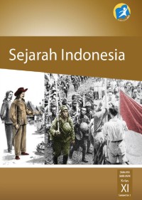 Image of Sejarah Indonesia (Buku Siswa) untuk SMA/MA/SMK/MAK Kelas XI