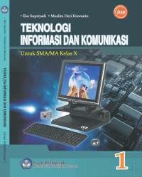 Image of Teknologi Informasi dan Komunikasi 1 untuk SMA/MA Kelas X