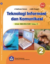Image of Teknologi Informasi dan Komunikasi 2 untuk SMA/MA Kelas XI