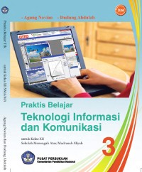 Image of Teknologi Informasi dan Komunikasi 3 Untuk SMA/MA Kelas XII