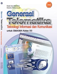 Image of Teknologi Informasi dan Komunikasi Untuk SMA/MA Kelas XII